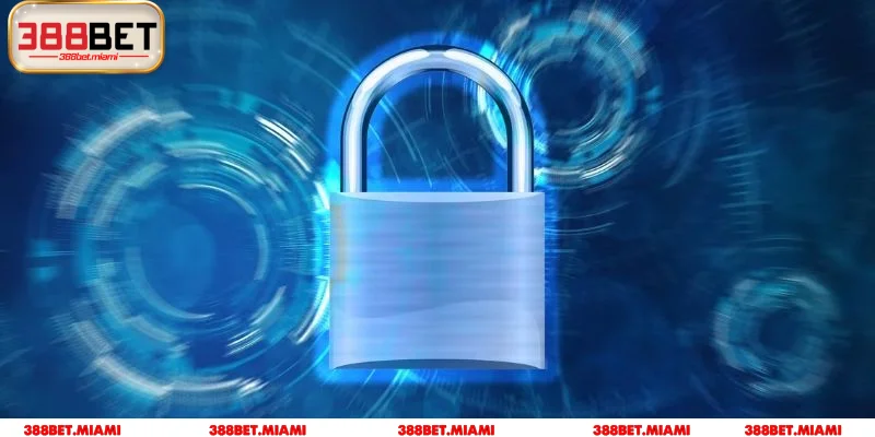 Một số thông tin cơ bản cần biết về chính sách bảo mật tại 388BET